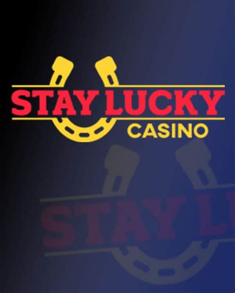 stay lucky casino no deposit bonus